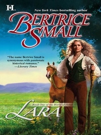 Bertrice Small - Lara: Book One of the World of Hetar.