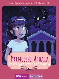 Princesse Aphaïa et les mystères de l'Acropole