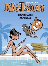  Bertschy - Nelson - Tome 21 - Dispensable andouille.