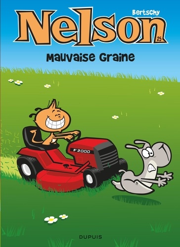 Bertschy - Nelson - Tome 25 - Mauvaise graine.