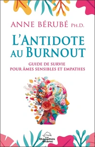 L'antidote au burnout