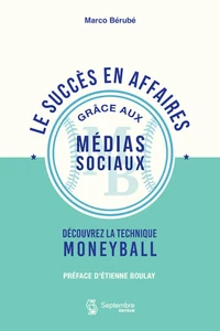 Le succes en affaires grace aux medias sociaux