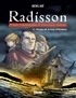  Bérubé - Radisson - Tome 04 - Pirates de la baie d'Hudson.