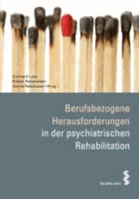 Berufsbezogene Herausforderungen in der psychiatrischen Rehabilitation.
