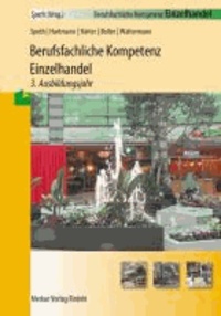 Berufsfachliche Kompetenz Einzelhandel - 3. Ausbildungsjahr Baden Württemberg - Berufliche Kompetenz Einzelhandel - Baden-Württemberg.