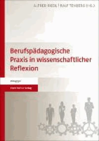 Berufspädagogische Praxis in wissenschaftlicher Reflexion