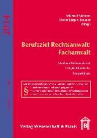 Berufsziel Rechtsanwalt/Fachanwalt