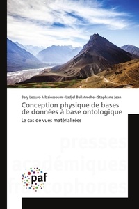 Bery leouro Mbaiossoum et Ladjel Bellatreche - Conception physique de bases de données à base ontologique - Le cas de vues matérialisées.