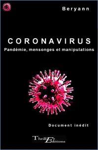 Coronavirus : pandémie mensonges et manipulations