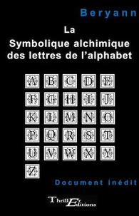 La symbolique alchimique des lettres de l'alphabet