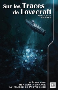 Sur les traces de Lovecraft - Anthologie Volume 2.pdf
