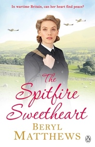 Beryl Matthews - The Spitfire Sweetheart.