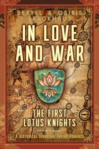 In Love and War - The First Lotus Knights