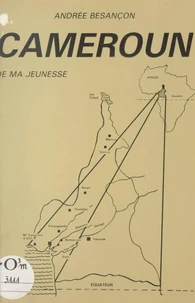 Cameroun de ma jeunesse