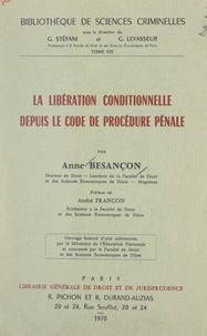 La libération conditionnelle depuis le Code de procédure pénale
