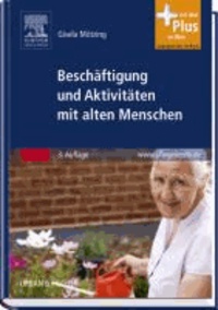Beschäftigung und Aktivitäten mit alten Menschen - mit www.pflegeheute.de-Zugang.