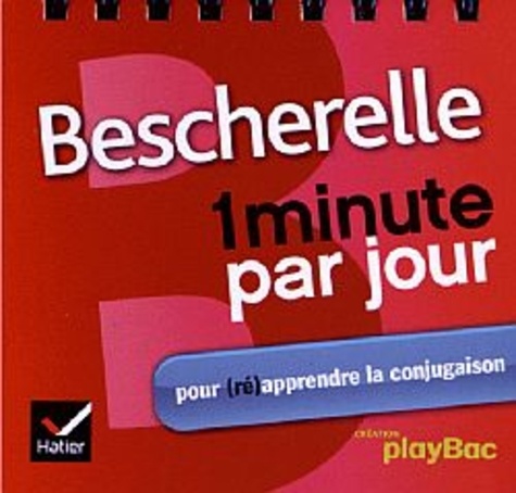  Bescherelle - 1 minute par jour pour (ré)apprendre la conjugaison.