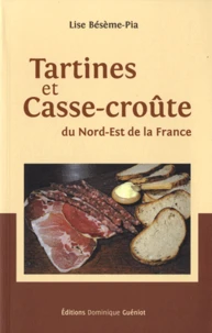 Tartines et Casse-croûte du Nord-Est de la France
