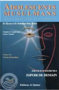 Adolescents musulmans : Soucis daujourdhui, Espoir de demain