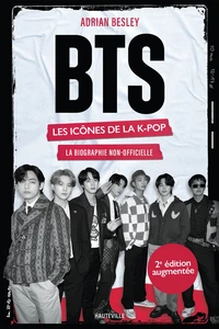 BTS : les icônes de la K-pop (2e édition augmentée)