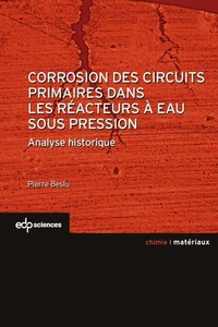 Corrosion des circuits primaires dans les réacteurs à eau sous pression