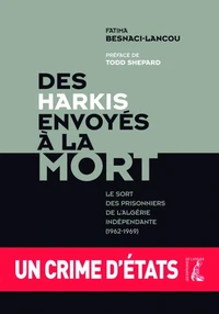 Des harkis envoyés à la mort
