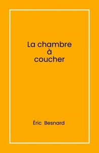 La Chambre à coucher
