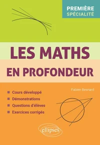 Les maths en profondeur - 1re Spécialité