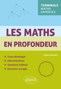 Les Maths en profondeur - Tle Maths Expertes