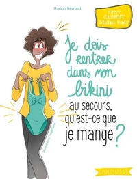 Je dois rentrer dans mon bikini au secours, qu'est-ce que je mange ?