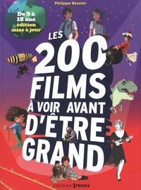 Les 200 films à voir avant d'être grand