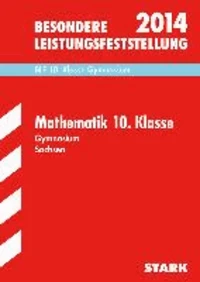 Besondere Leistungsfeststellung Mathematik 10. Klasse 2014 Gymnasium Sachsen