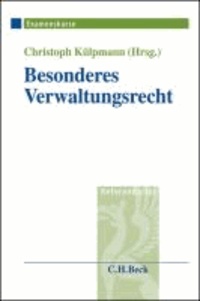 Besonderes Verwaltungsrecht im Assessorexamen - Rechtsstand: 1. Dezember 2010.