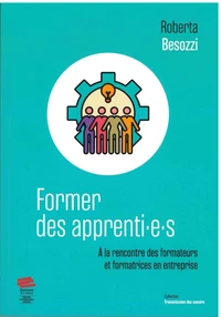Former des apprenti-e-s à la rencontre des personnes formatrices