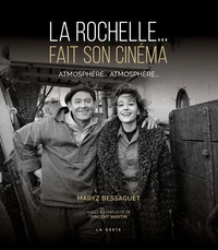 La Rochelle... fait son cinéma