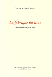 La fabrique du livre
