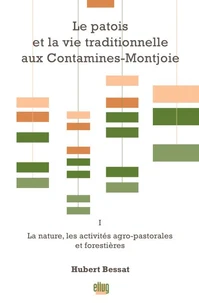 Le patois et la vie traditionnelle aux Contamines-Montjoie