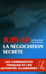 Juin 1940 la négociation secrète