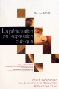 La pénalisation de l'expression publique