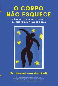 O Corpo não Esquece