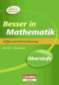 Besser in der Sekundarstufe II Mathematik Oberstufe. Differentialrechnung - Übungsbuch mit separatem Lösungsheft (28 S.).