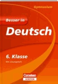 Besser in Deutsch - Gymnasium 6. Klasse - Cornelsen Scriptor.