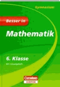 Besser in Mathematik - Gymnasium 6. Klasse - Cornelsen Scriptor.