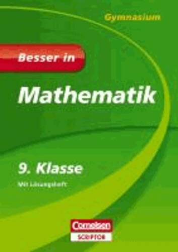 Besser in Mathematik - Gymnasium 9. Klasse.