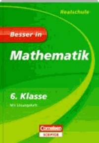 Besser in Mathematik - Realschule 6. Klasse - Cornelsen Scriptor.