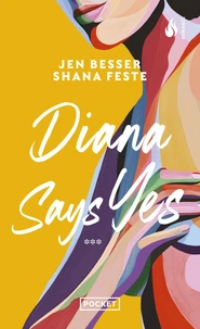 Diana Says Yes