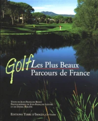 Golf. Les Plus Beaux Parcours De France
