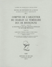 Comptes de l'argentier de Charles le Téméraire, duc de Bourgogne