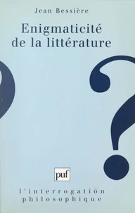 L'énigmaticité de la littérature
