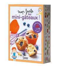 Trop facile les mini-gâteaux !